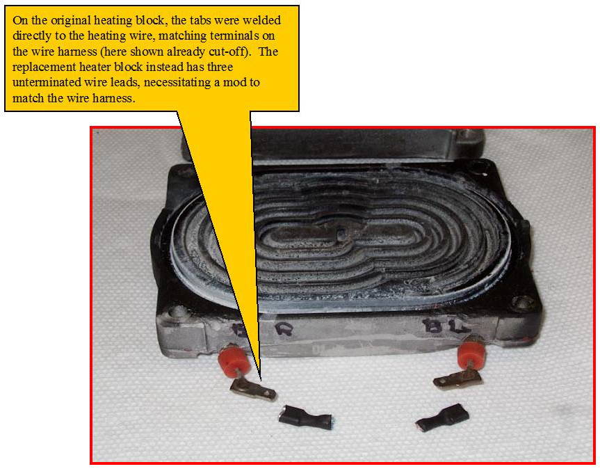 The original heating block has quick disconnect tabs welded on.